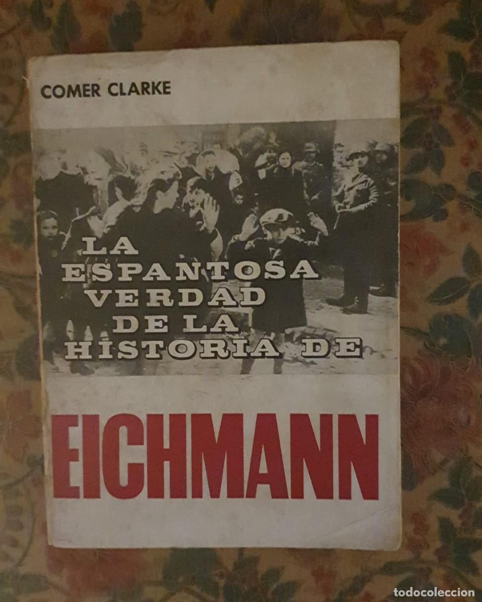 Libros de segunda mano: Eichmann - Comer Clarke - Foto 1