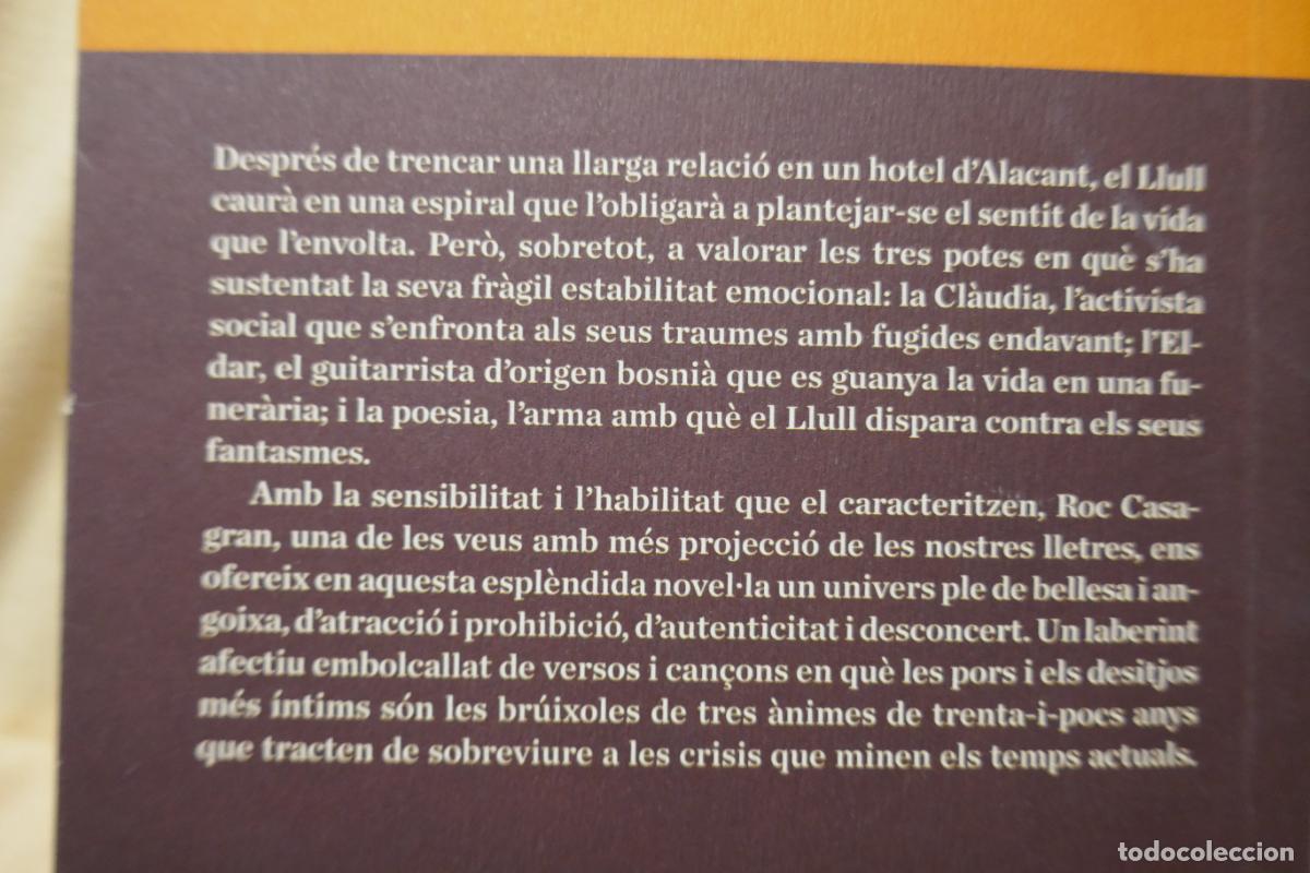 Libros de segunda mano: Lamor fora de mapa - Roc Casagran (EN CATALAN) - Foto 13