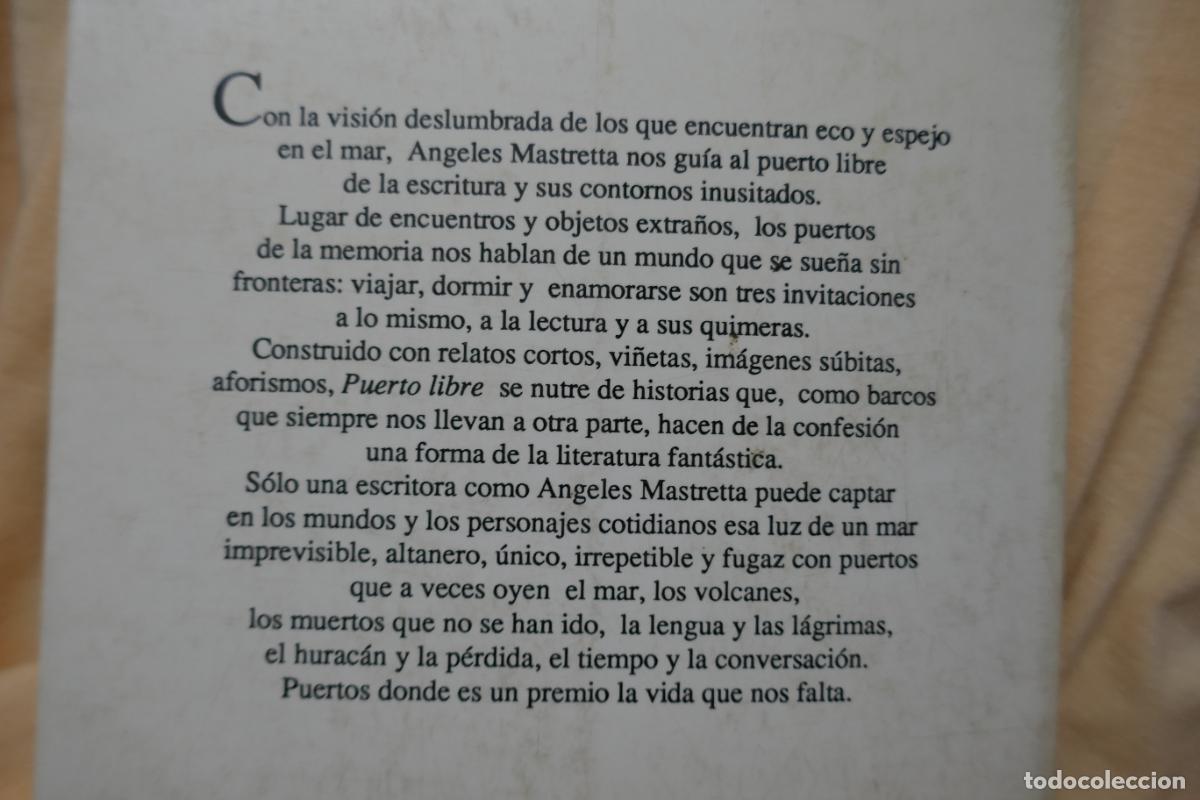 Libros de segunda mano: Puerto libre - &Aacute;ngeles Mastretta - Foto 13