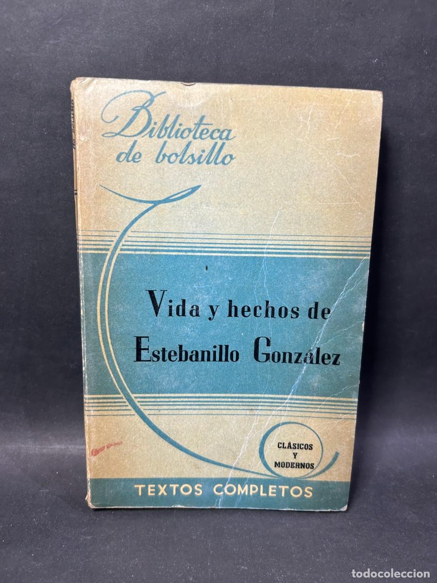 Libros de segunda mano: ESTEBANILLO GONZ&Aacute;LEZ - VIDA Y HECHOS - 1944 - Foto 1
