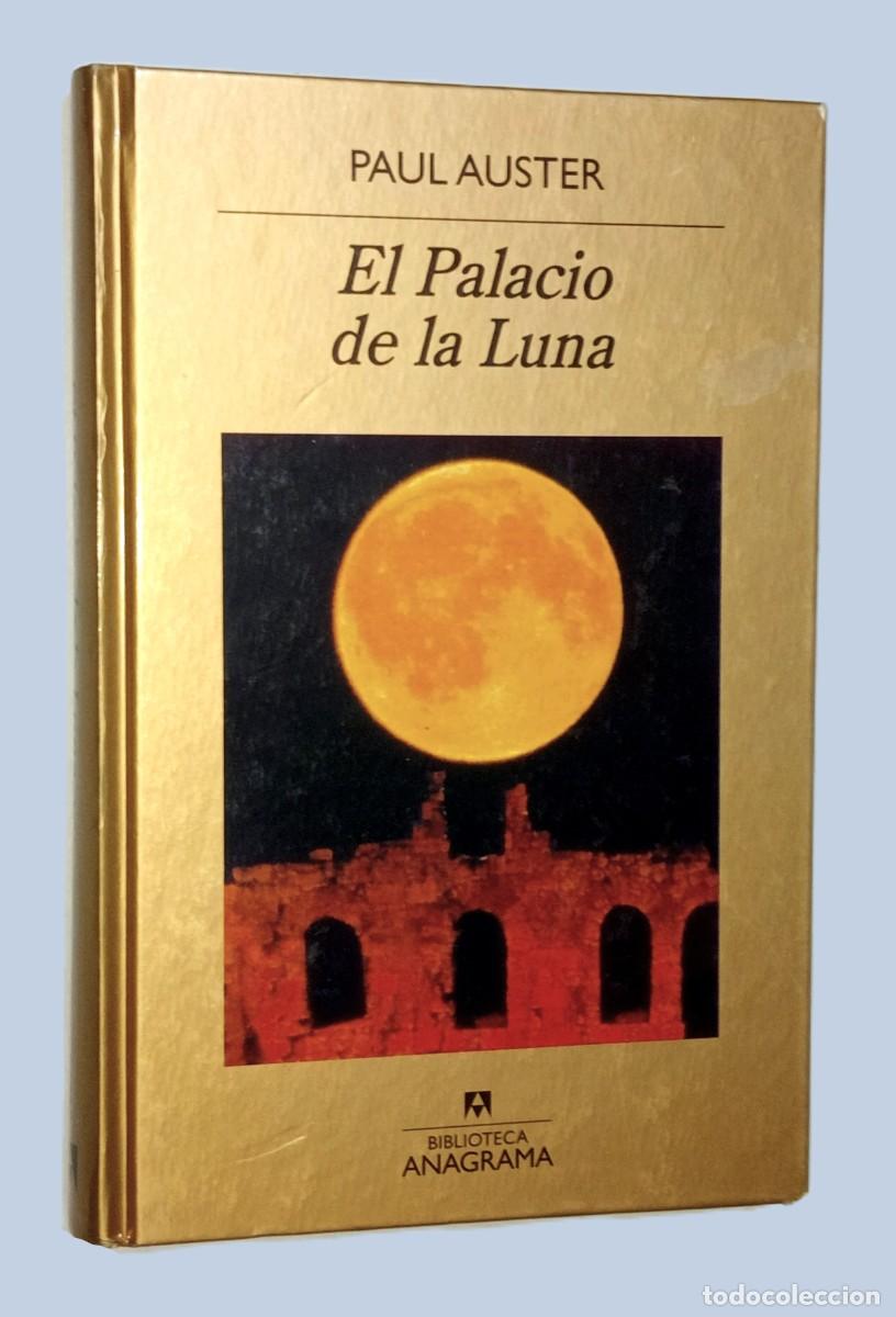 Libros de segunda mano: PAUL AUSTER &ndash; EL PALACIO DE LA LUNA - Foto 1