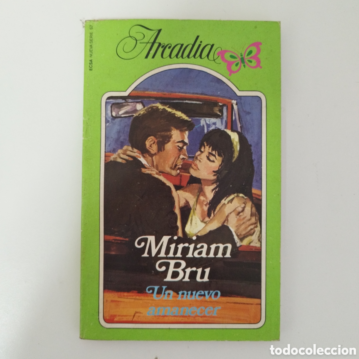 Second hand books: ARCADIA / MIRIAM BRU/ UN NUEVO AMANECER