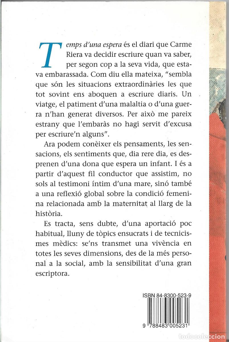 Libros de segunda mano: TEMPS DUNA ESPERA. CARME RIERA - Foto 2