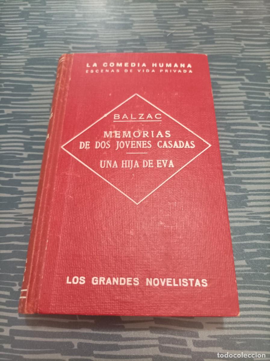 Libros de segunda mano: UNA HIJA DE EVA, MEMORIAS DE DIS JOVENES CASADAS,H.DE BALZAC,320 PAG.