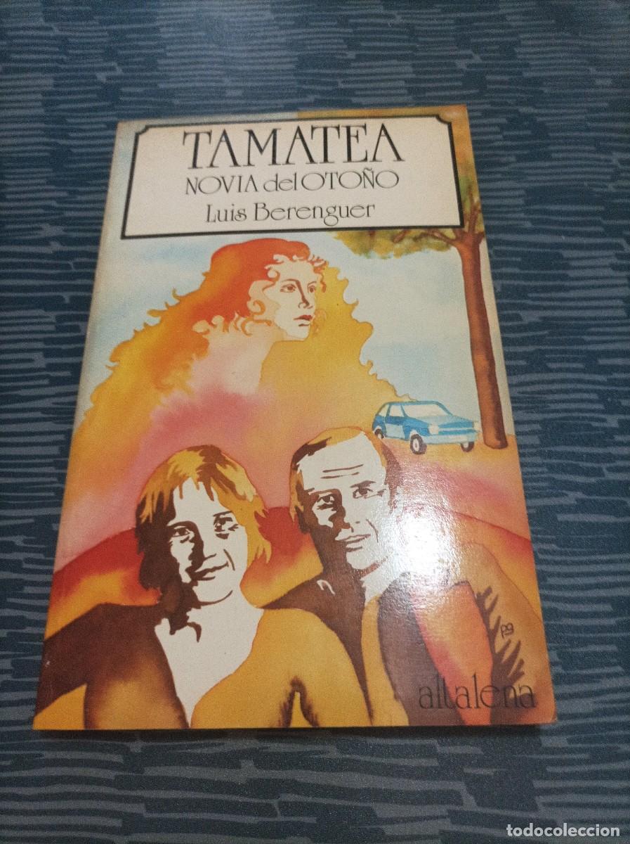 Livres d'occasion: TAMATEA,NOVIA DEL OTO&Ntilde;O,LUIS BERENGER,1980,175 PAG.