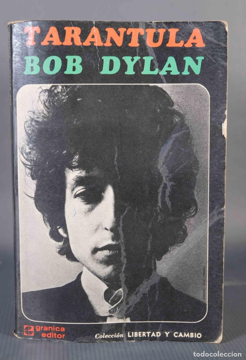 Libros de segunda mano: Tarantula - Bob Dylan - Ed.Granica, 1973 - Foto 1