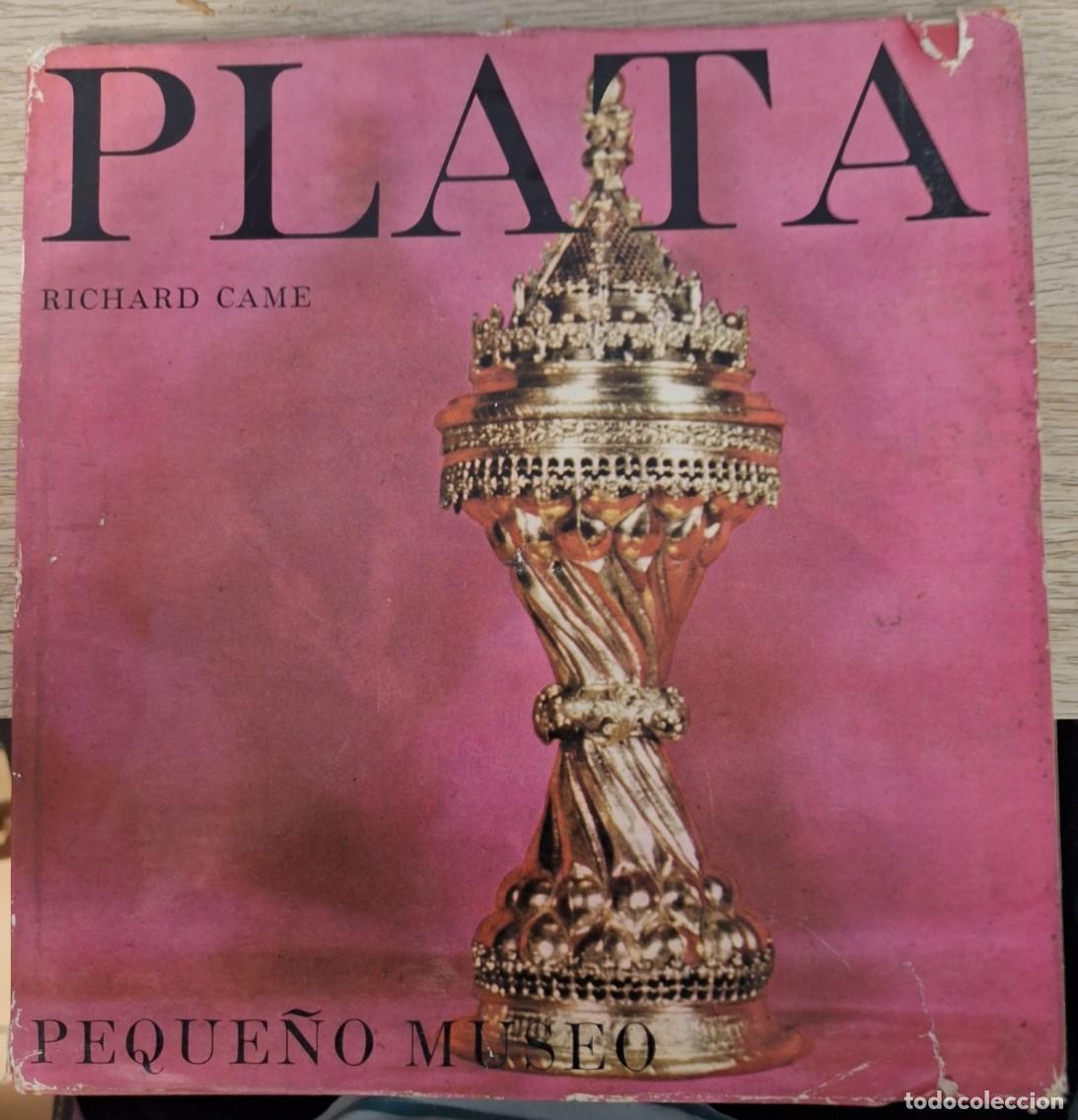 Libros de segunda mano: PLATA. - CAME, Richard. - Foto 1