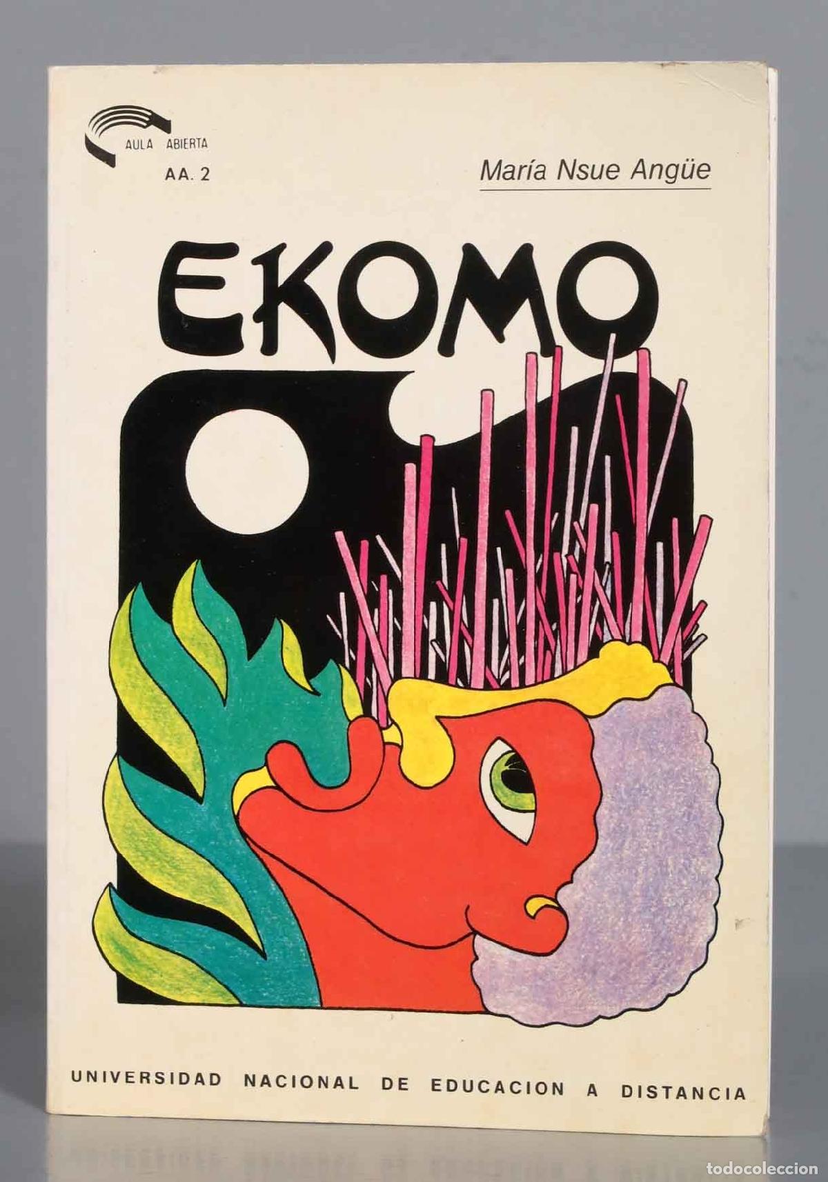 Libri di seconda mano: EKOMO-MAR&Iacute;A NSUE ANG&Uuml;E. DEDICADO POR AUTORA
