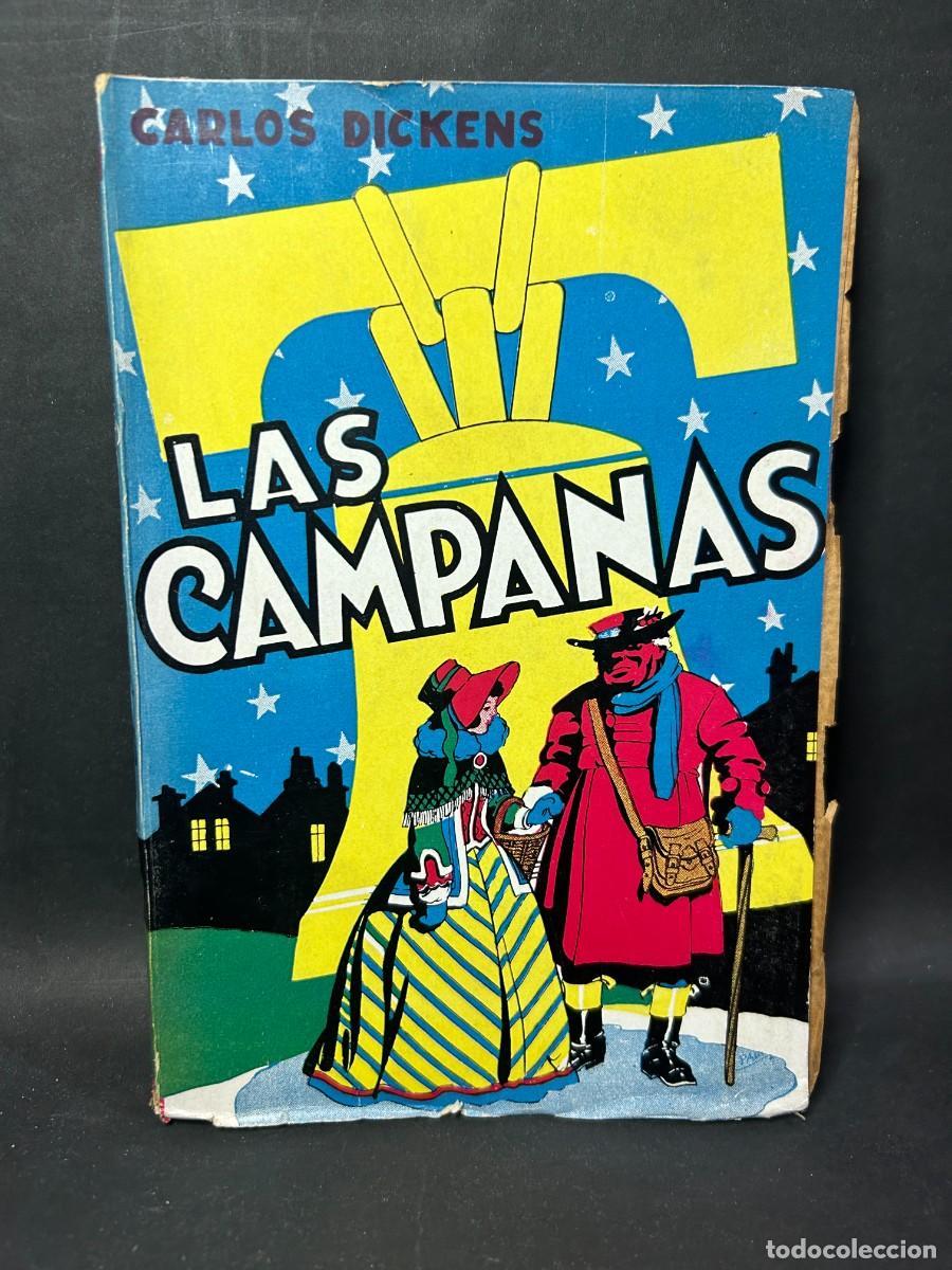Libros de segunda mano: CARLOS DICKENS - LAS CAMPANAS - 1943 - Foto 1