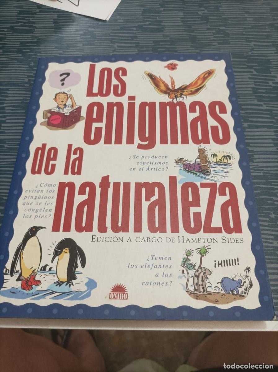 Livres d'occasion: LOS ENIGMAS DE LA NATURALEZA, EDICI&Oacute;N HAMPTON SIDES,2002,205 PAG.