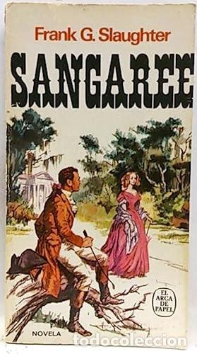Libros de segunda mano: Sangaree. Frank G. Slaughter - Foto 1