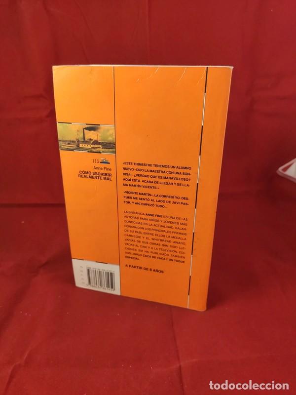 Libros de segunda mano: C&oacute;mo escribir realmente mal - Anne Fine - Foto 2