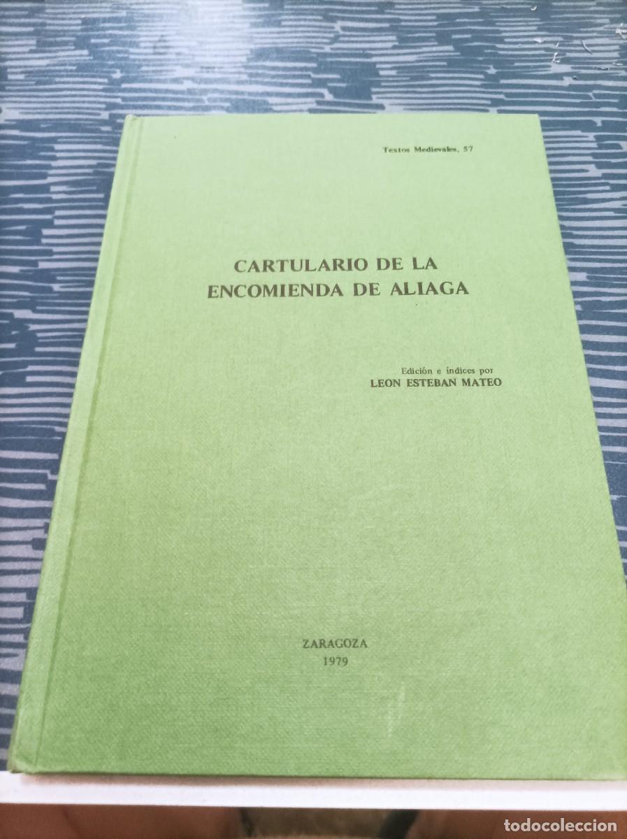 Livres d'occasion: CARTULARIO DE LA ENCOMIENDA DE ALIAGA,LEON ESTEBAN MATEO,1979,96 PAG.