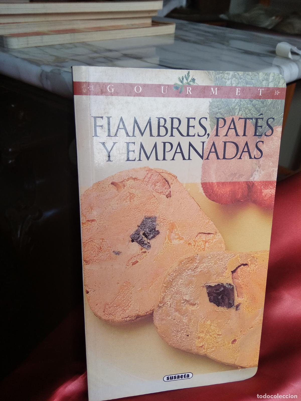 Libri di seconda mano: Fiambres y empanadas. Gourmet. Nobert Prevot. L.8136-1393