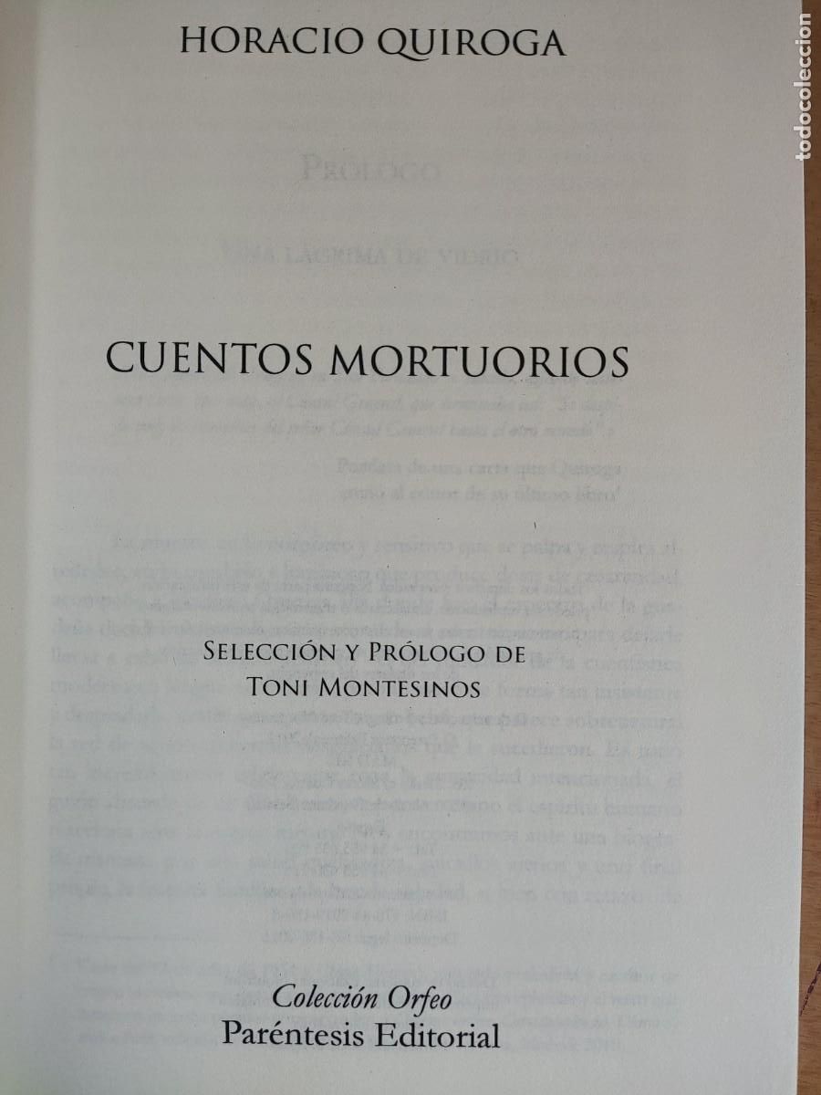 Libros de segunda mano: CUENTOS MORTUORIOS / HORACIO QUIROGA / 2011. PAR&Eacute;NTESIS - Foto 2