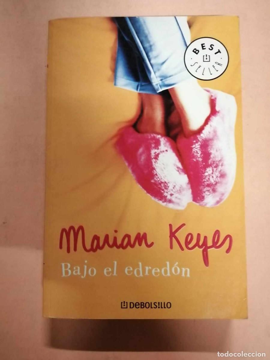Libros de segunda mano: BAJO EL EDREDON (MARIAN KEYES) - Foto 1