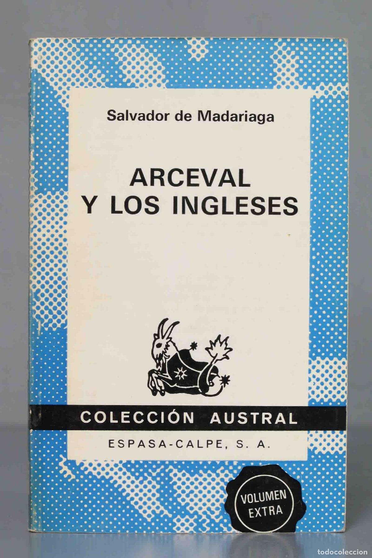 Libros de segunda mano: ARCEVAL Y LOS INGLESES. MADARIAGA. 1973 - Foto 1