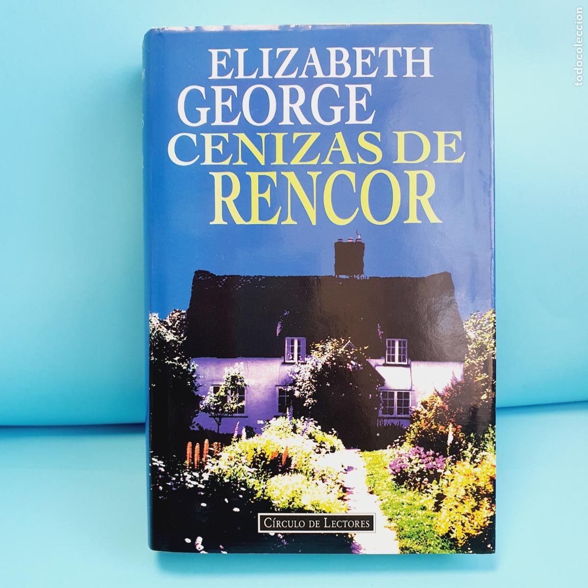 Gebrauchte B&uuml;cher: LIBRO-CENIZAS DE RENCOR-ELIZABETH GEORGE-CIRCULO DE LECTORES-VER FOTOS