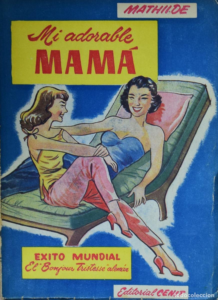 Libros de segunda mano: MI ADORABLE MAM&Aacute; - MATHILDE - Foto 1