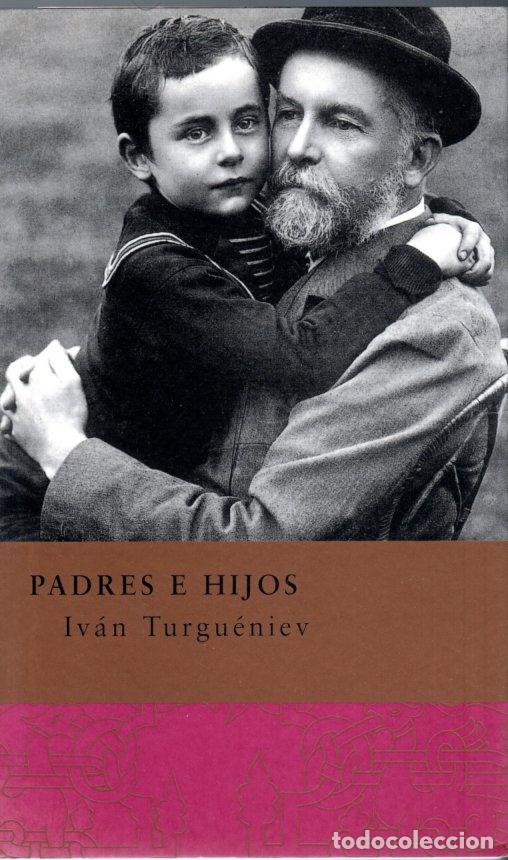 Libros de segunda mano: PADRES E HIJOS - IV&Aacute;N TURGU&Eacute;NIEV - Foto 1