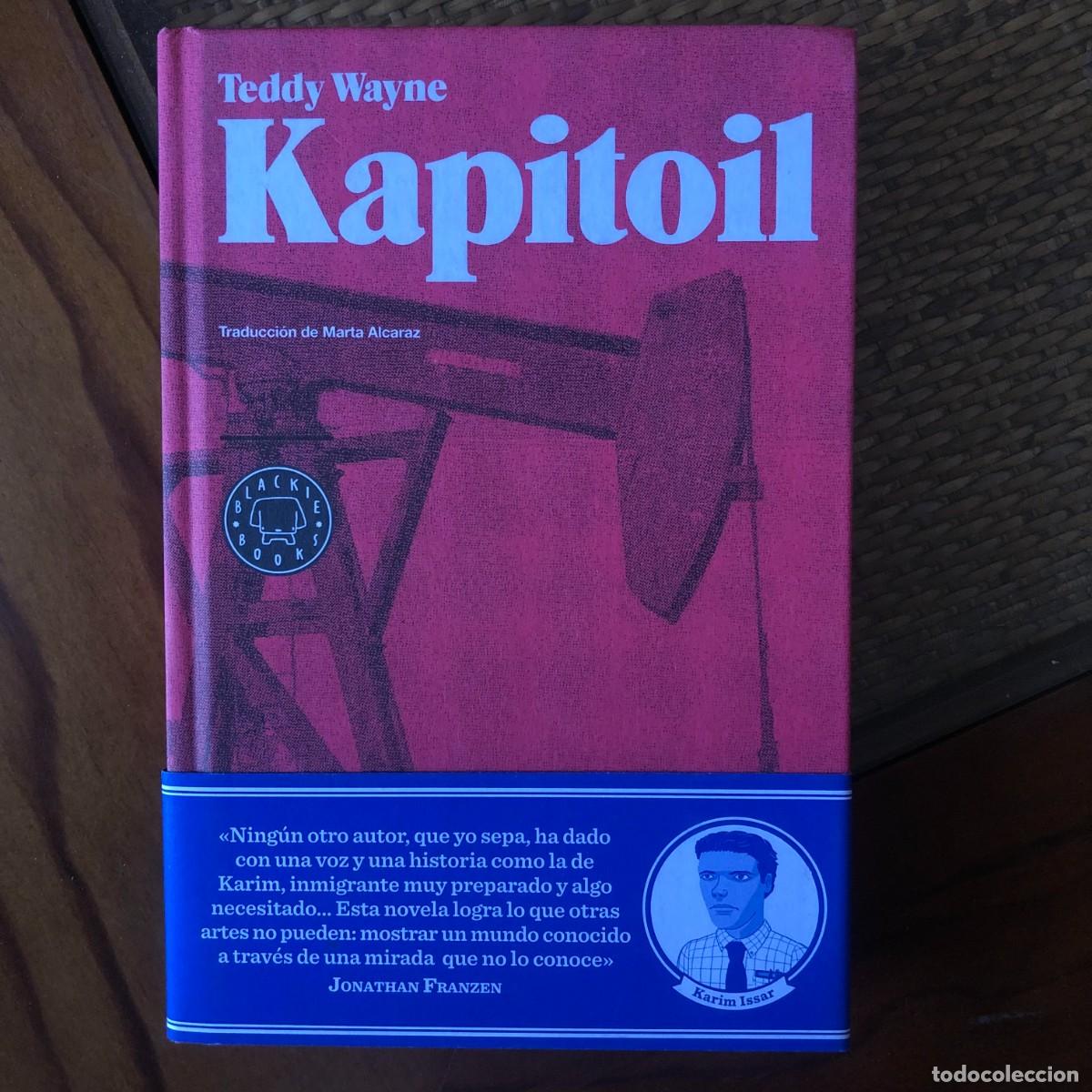 Libros de segunda mano: Kapitoil - Teddy Wayne | Libro Nuevo - Foto 1