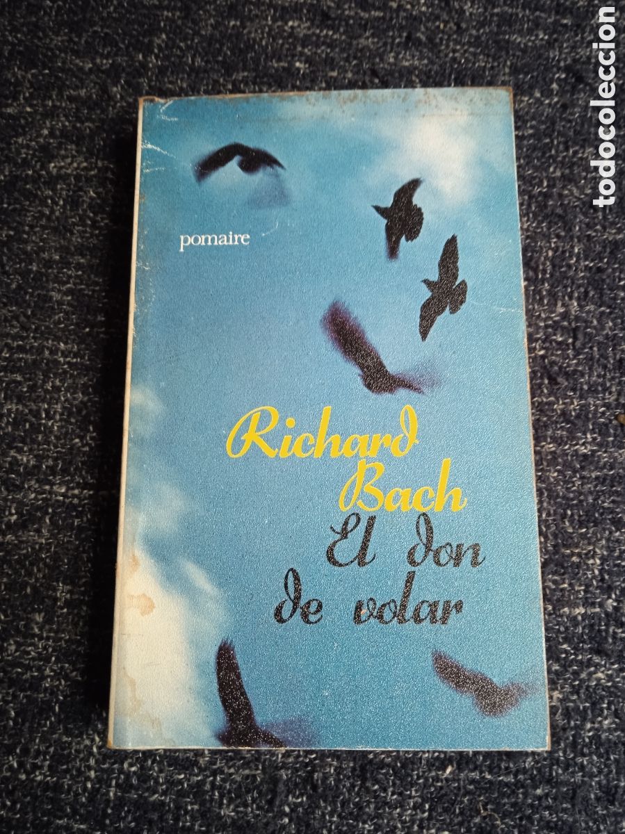 Libros de segunda mano: EL DON DE VOLAR / RICHARD BACH - Foto 1