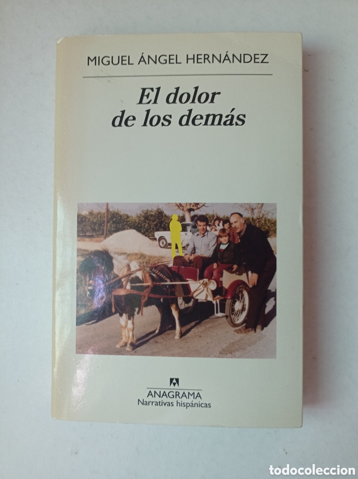 Libros de segunda mano: El dolor de los dem&aacute;s. - Foto 1
