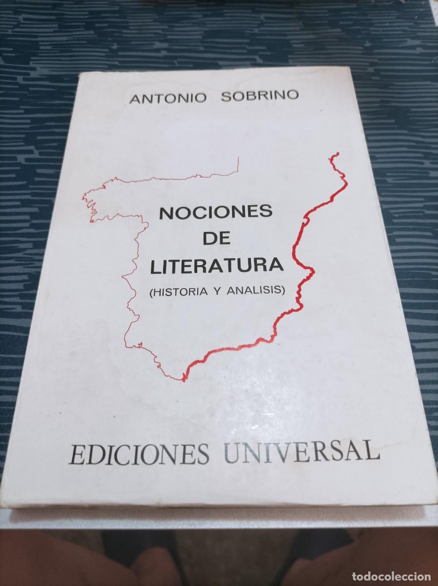 Livres d'occasion: NICIONES DE LITERATURA, HISTORIA Y ANALISIS,ANTONIO SOBRINO, EDICIONES UNIVERSAL,1979,288 P&Aacute;G.