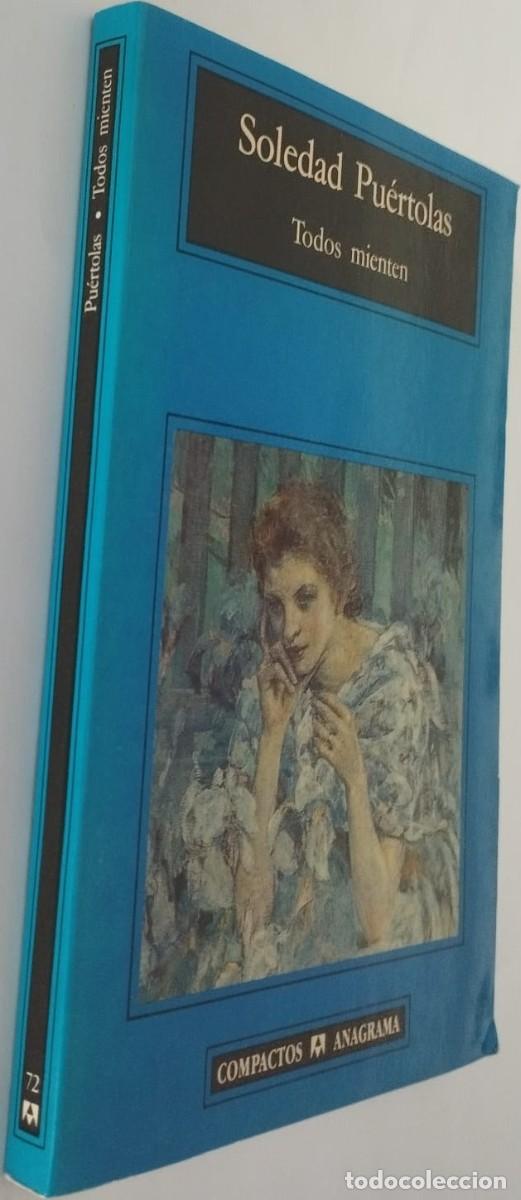 Libros de segunda mano: TODOS MIENTEN - SOLEDAD PU&Eacute;RTOLAS - Foto 1