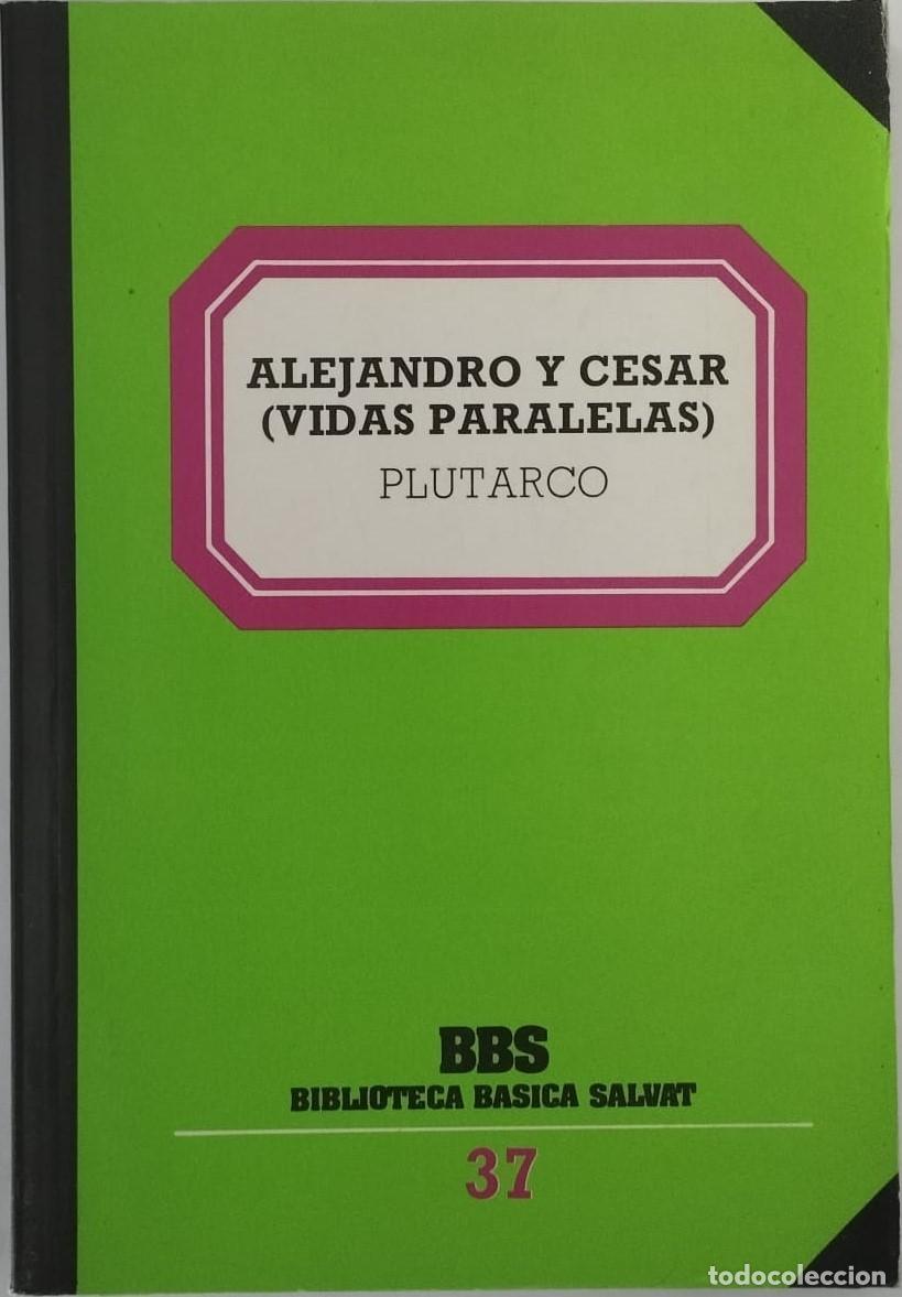 Libros de segunda mano: ALEJANDRO Y CESAR (Vidas Paralelas) - PLUTARCO - Foto 1