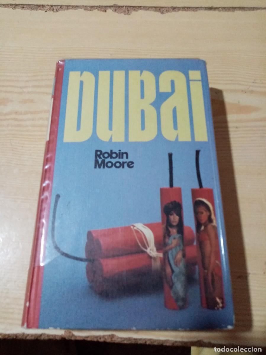 Libros de segunda mano: DUBAI. ROBIN MOORE. EST4B2 - Foto 1
