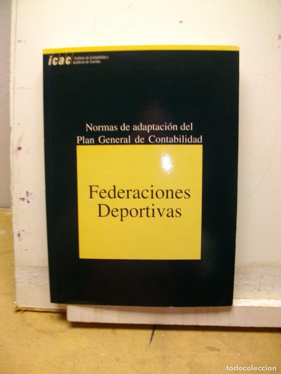 Gebrauchte B&uuml;cher: Normas adaptaci&oacute;n plan general contabilidad federaciones deportivas Tapa blanda 1994 de Instituto de