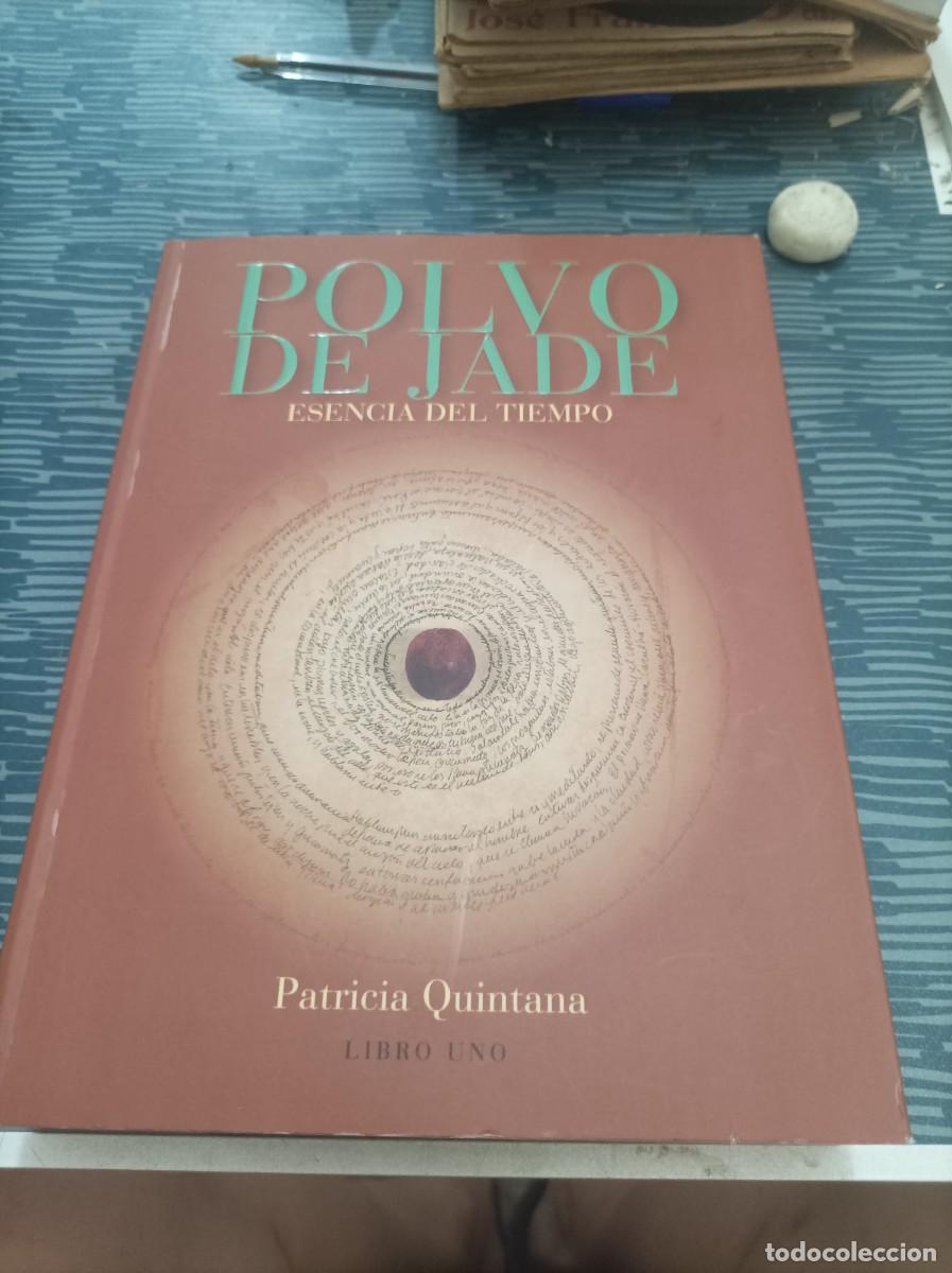 Second hand books: POLVO DE JADE,ESENCIA DEL TIEMPO, PATRICIA QUINTANA,LIBRO UNO Y LIBRO DOS,2005.280,299 PAG.