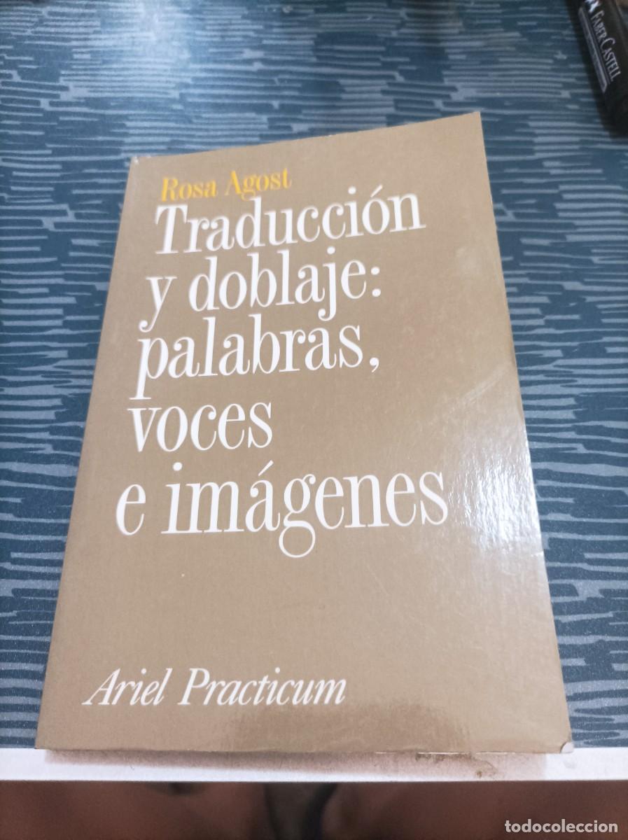 Second hand books: TRADUCCI&Oacute;N Y DOBLAJE: PALABRAS,VOCES E IM&Aacute;GENES, EDITORIAL ARIEL,1999,159 PAG.