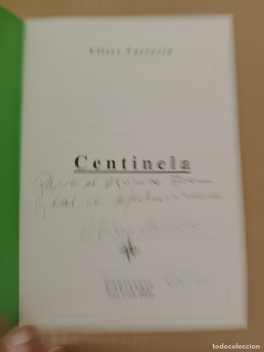 Libros de segunda mano: CC-931 LIBRO CENTINELA CON DEDICATORIA DE AUTOR - Foto 2