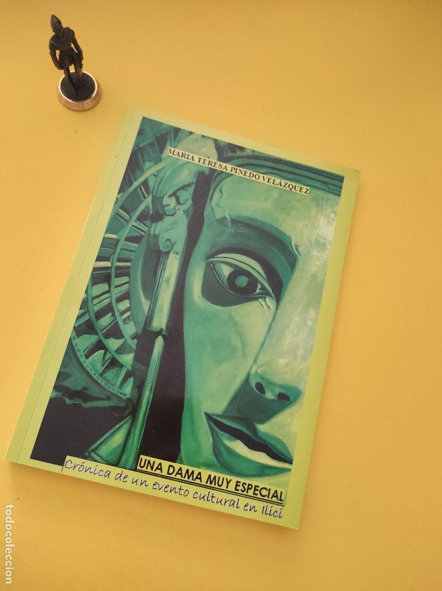 Libros de segunda mano: UNA DAMA MUY ESPECIAL - Mar&iacute;a Teresa Pinedo Vel&aacute;zquez