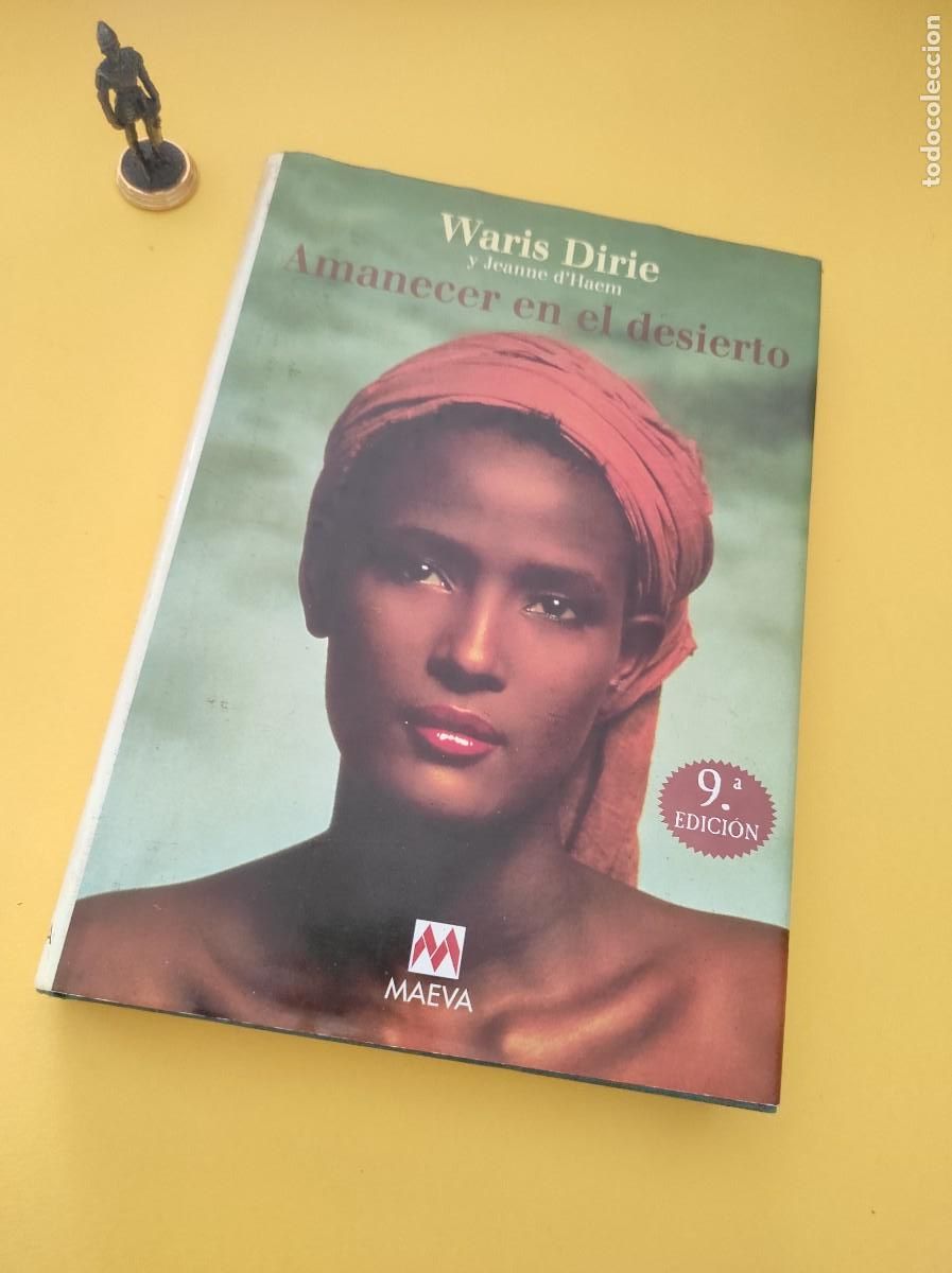 Libros de segunda mano: AMANECER EN EL DESIERTO - Waris Dirie - Foto 1
