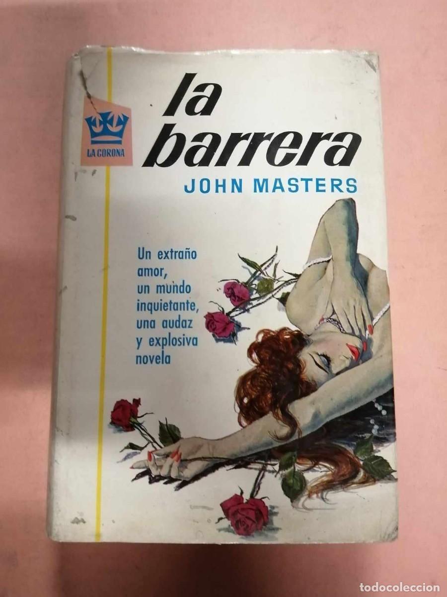 Libros de segunda mano: LA BARRERA (JOHN MASTERS) - Foto 1
