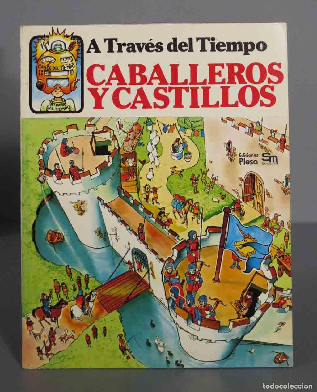 Libri di seconda mano: A Trav&eacute;s del Tiempo CABALLEROS Y CASTILLOS