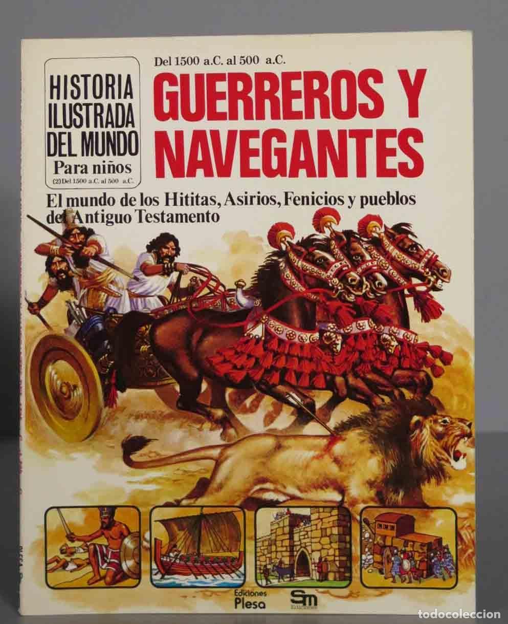 Second hand books: Del 1500 a.C. al 500 a.C. GUERREROS Y NAVEGANTES