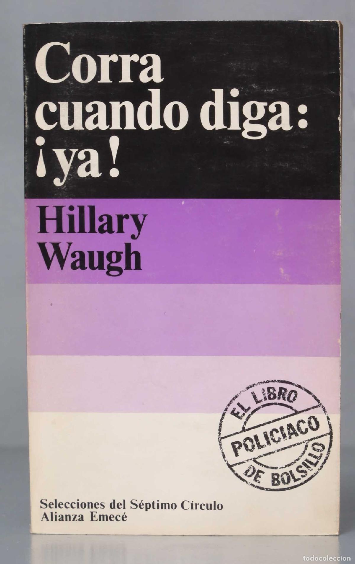 Libros de segunda mano: Corra cuando diga YA. WAUGH - Foto 1