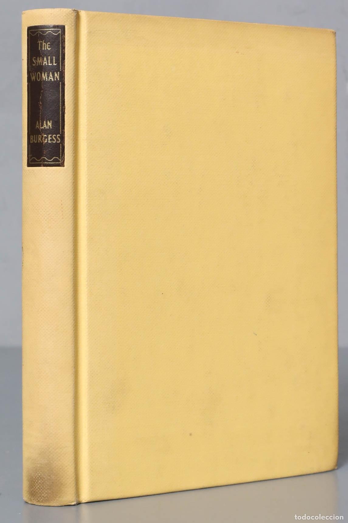 Libri di seconda mano: The Small Woman - The Heroic Story of Gladys Aylward Burgess. 1959