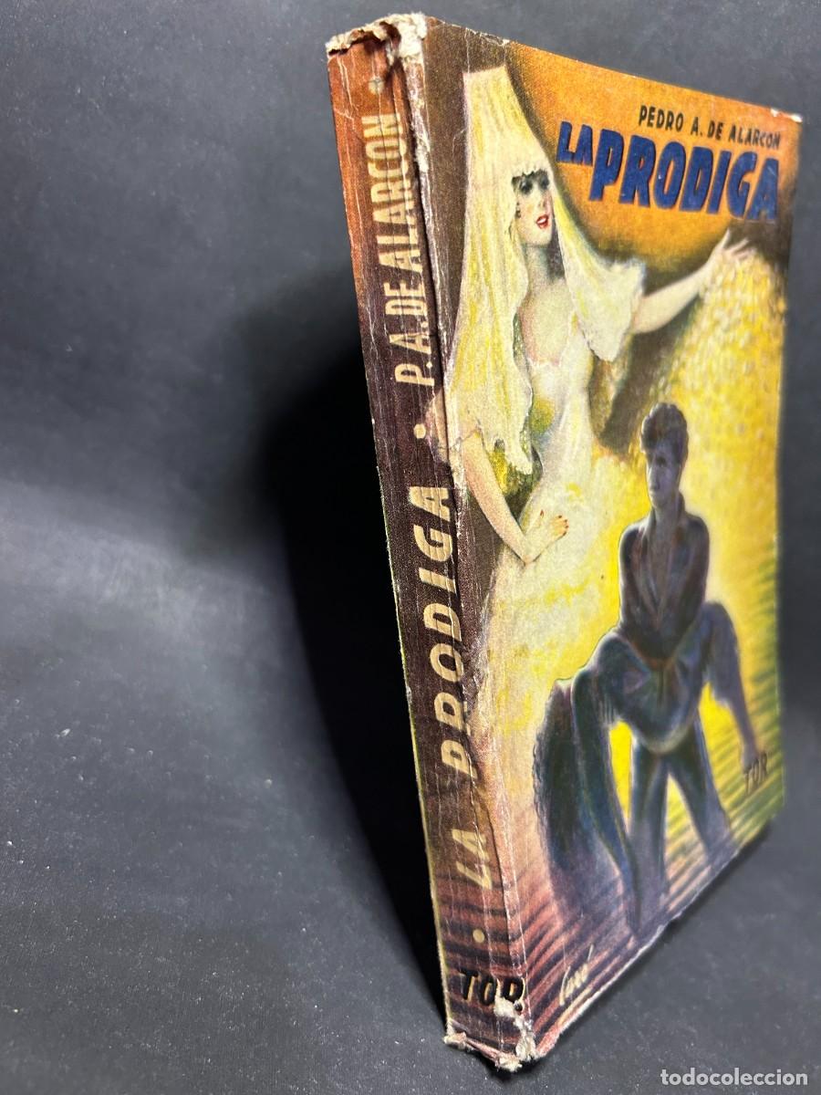 Libros de segunda mano: PEDRO A. DE ALARCON - LA PRODIGIA - 1950 - Foto 2