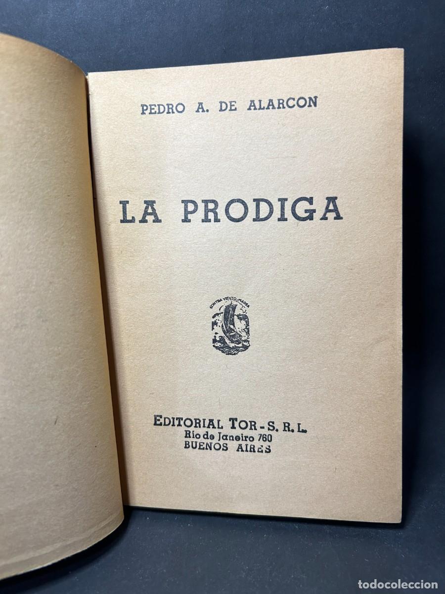 Libros de segunda mano: PEDRO A. DE ALARCON - LA PRODIGIA - 1950 - Foto 3