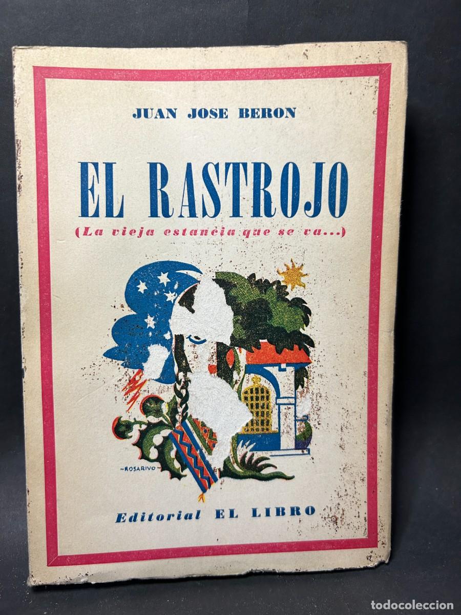 Gebrauchte B&uuml;cher: JUAN JOS&Eacute; BERON - EL RASTROJERO - PRIMERA EDICI&Oacute;N - 1955