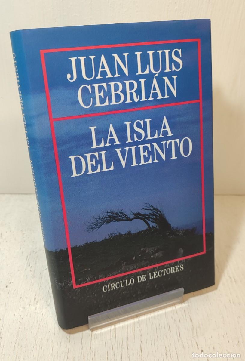 Libros de segunda mano: Libro: &rdquo;La isla del viento&rdquo; de Juan Luis Cebri&aacute;n edit. circulo de lectores - Foto 1