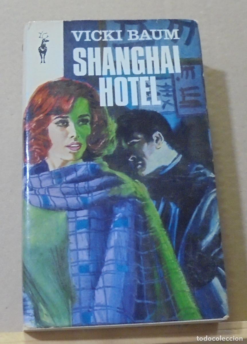 Libros de segunda mano: Shanghai hotel. Vicki Baum - Foto 1