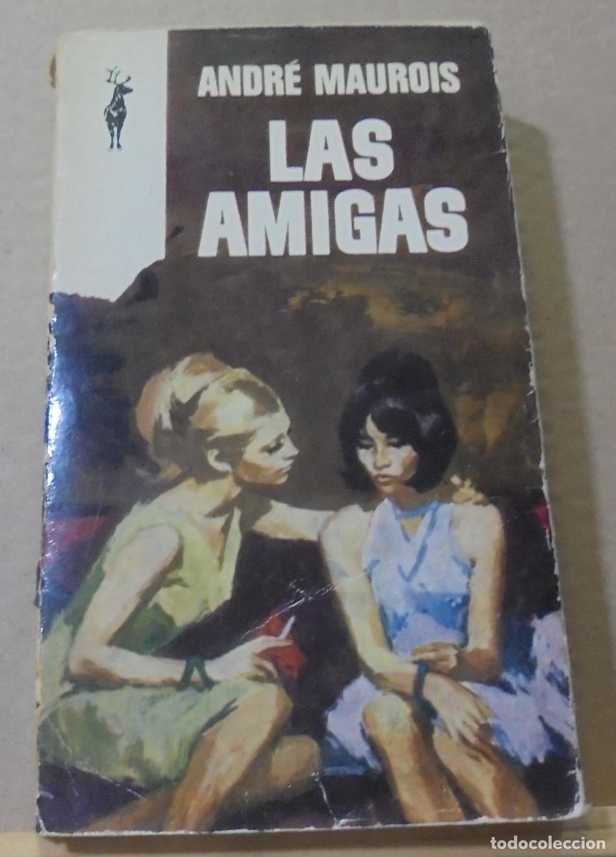 Libros de segunda mano: Las amigas. Andre Maurois - Foto 1