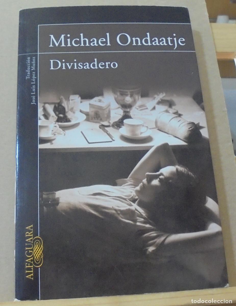 Libros de segunda mano: Divisadero. Michael Ondaatje - Foto 1