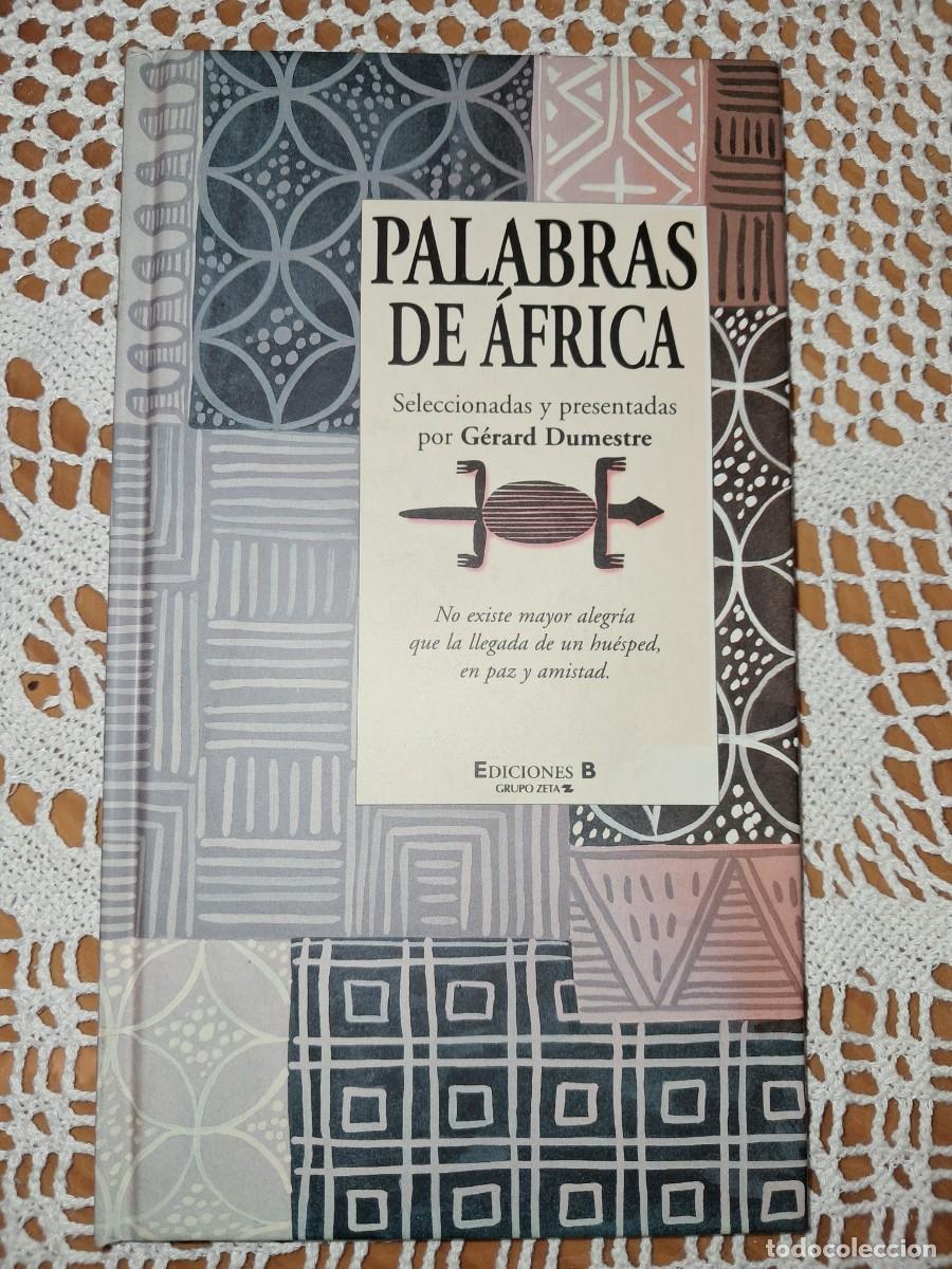 Libros de segunda mano: Palabras de &Aacute;frica seleccionados por Gerard Dumestre